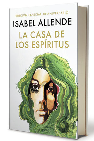 La casa de los espíritus (Edición 40 aniversario) - Isabel Allende