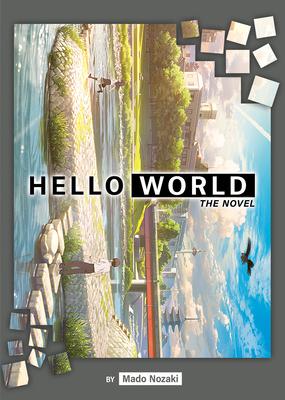 HELLO WORLD - Mado Nozaki