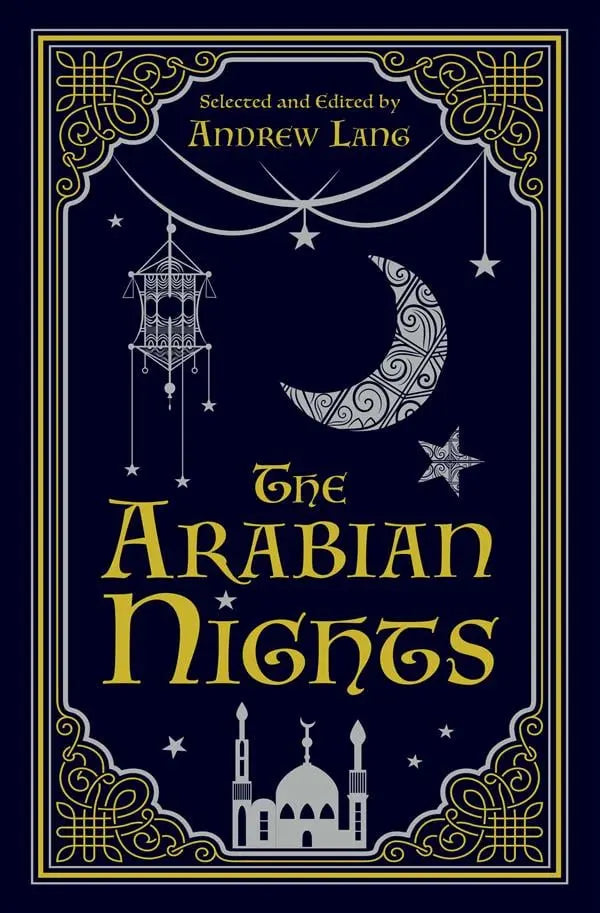 The Arabian Nights - Andrew Lang