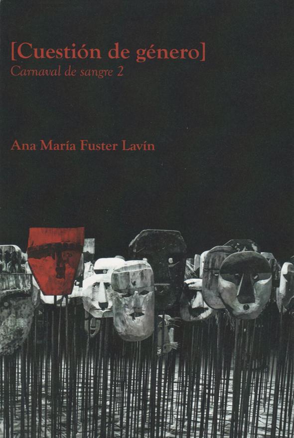 [Cuestión de genero] Carnaval de sangre 2 - Ana María Fuster Lavín
