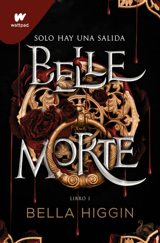 Belle Morte (Español) - Bella Higgin