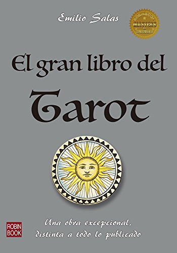 El gran libro del Tarot:Una obra excepcional distinta a todo lo publicado -  Emilio Salas