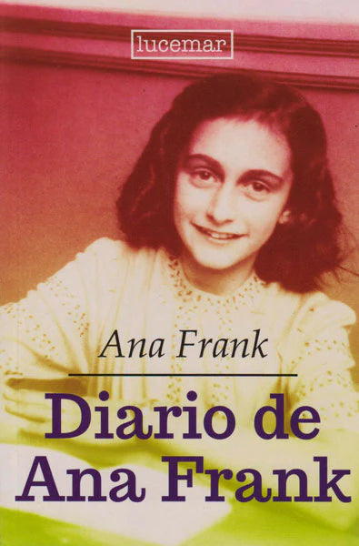 Diario De Ana Frank - Ana Frank