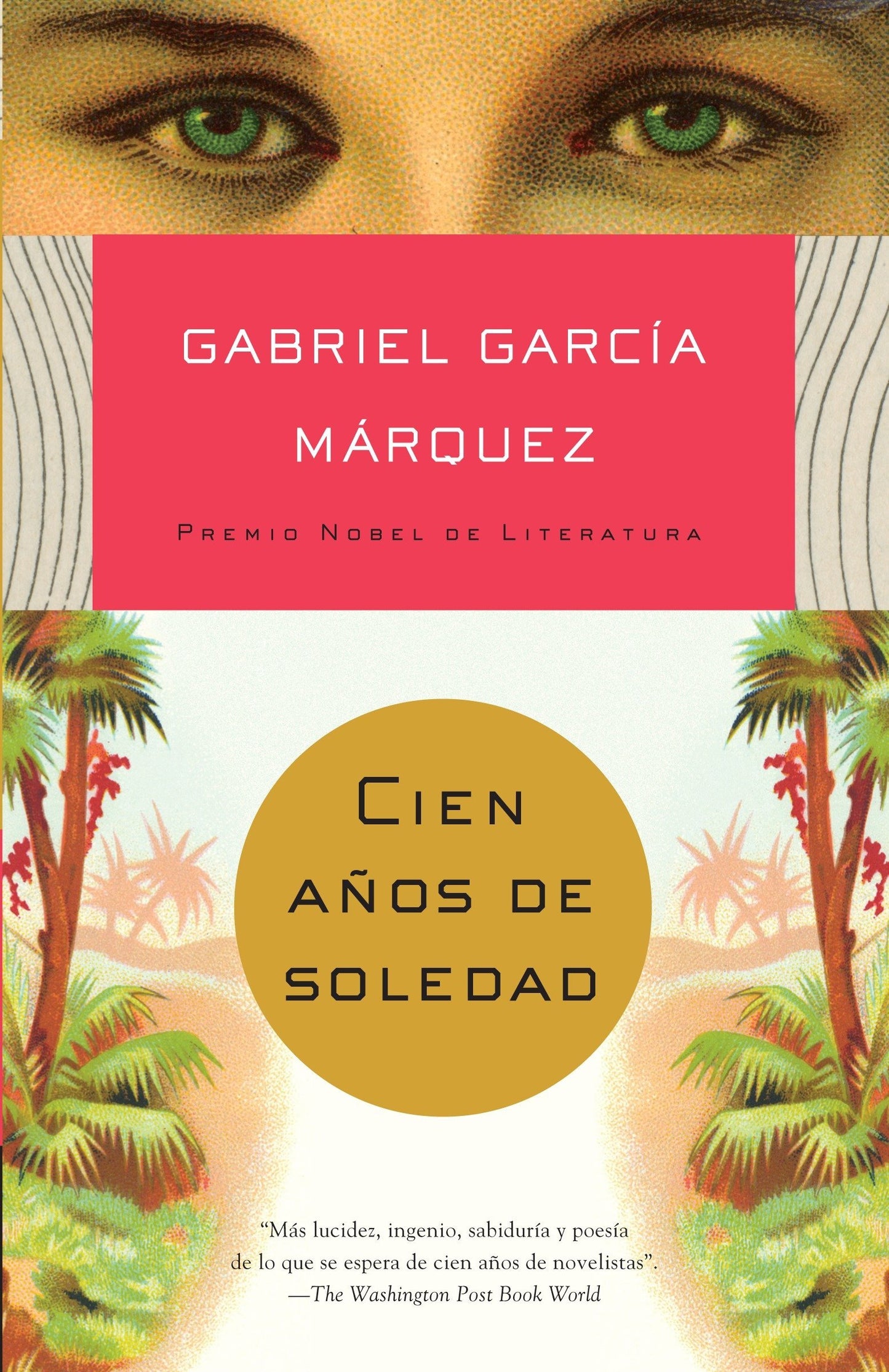 Cien Años de Soledad - Gabriel García Márquez
