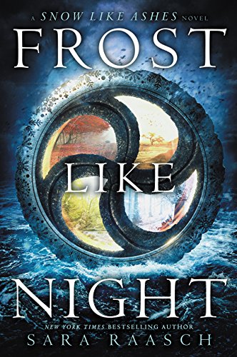 Frost Like Night (Snow like Ashes (Bk.3) - Sara Raasch