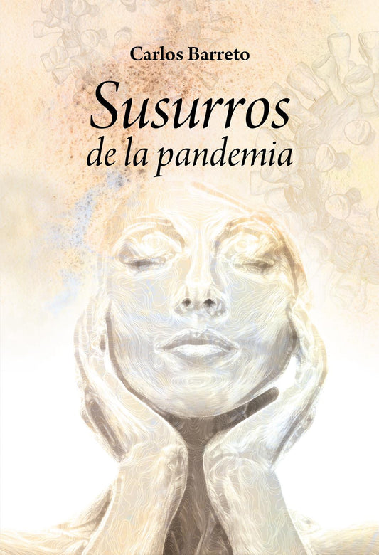 Susurros de la Pandemia (Digital-PDF) - Carlos Barreto