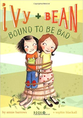 Ivy + Bean Bound to be Bad (Book 5) -  Annie Barrows, Sophie Blackball