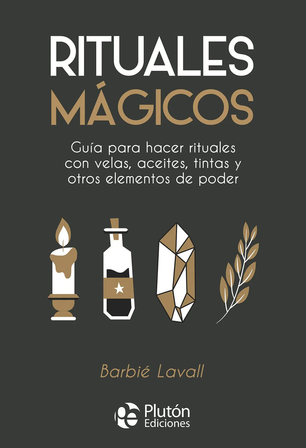 Rituales Mágicos - Barbié Lavall