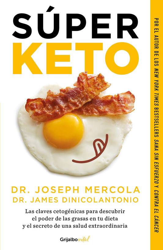 Super Keto - Dr. Joseph Mercola / Dr. James Dinicolantonio