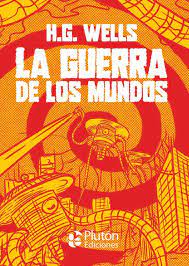 La Guerra de los Mundos (Platino Clásicos Ilustrados) - H.G. Wells